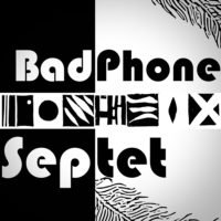 BadPhone Septet
